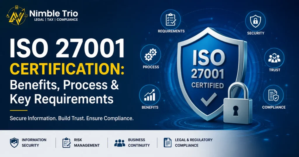 ISO 27001 Certification guide showing benefits, certification process, ISO 27001:2022 requirements, and information security compliance